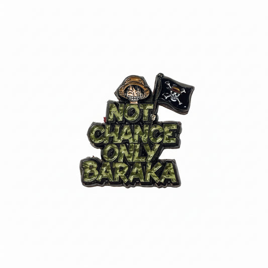 Sticker métal - Not chance only Baraka
