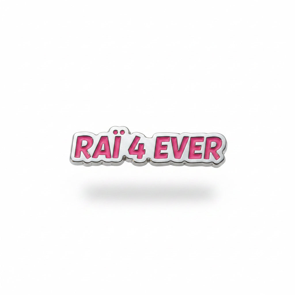 Sticker métal «  Raï for ever »
