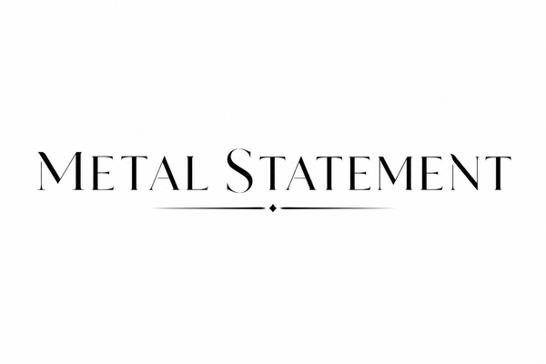 metal statement